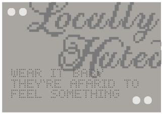 Locally Hated grey wordmark card